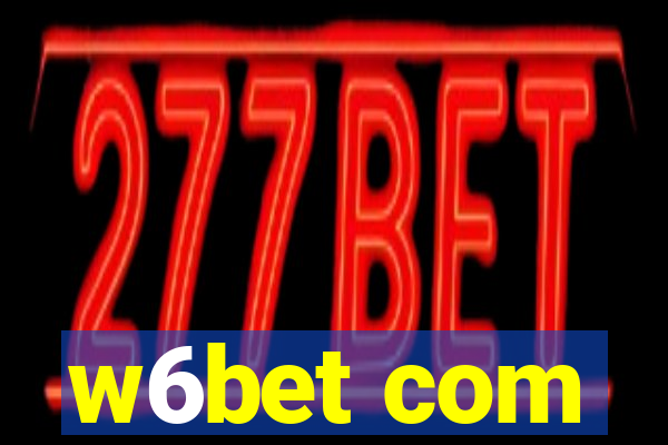 w6bet com